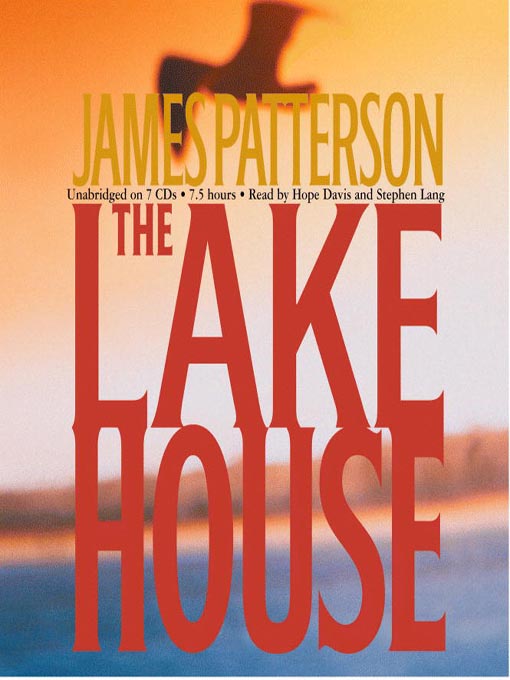 Title details for The Lake House by James Patterson - Wait list